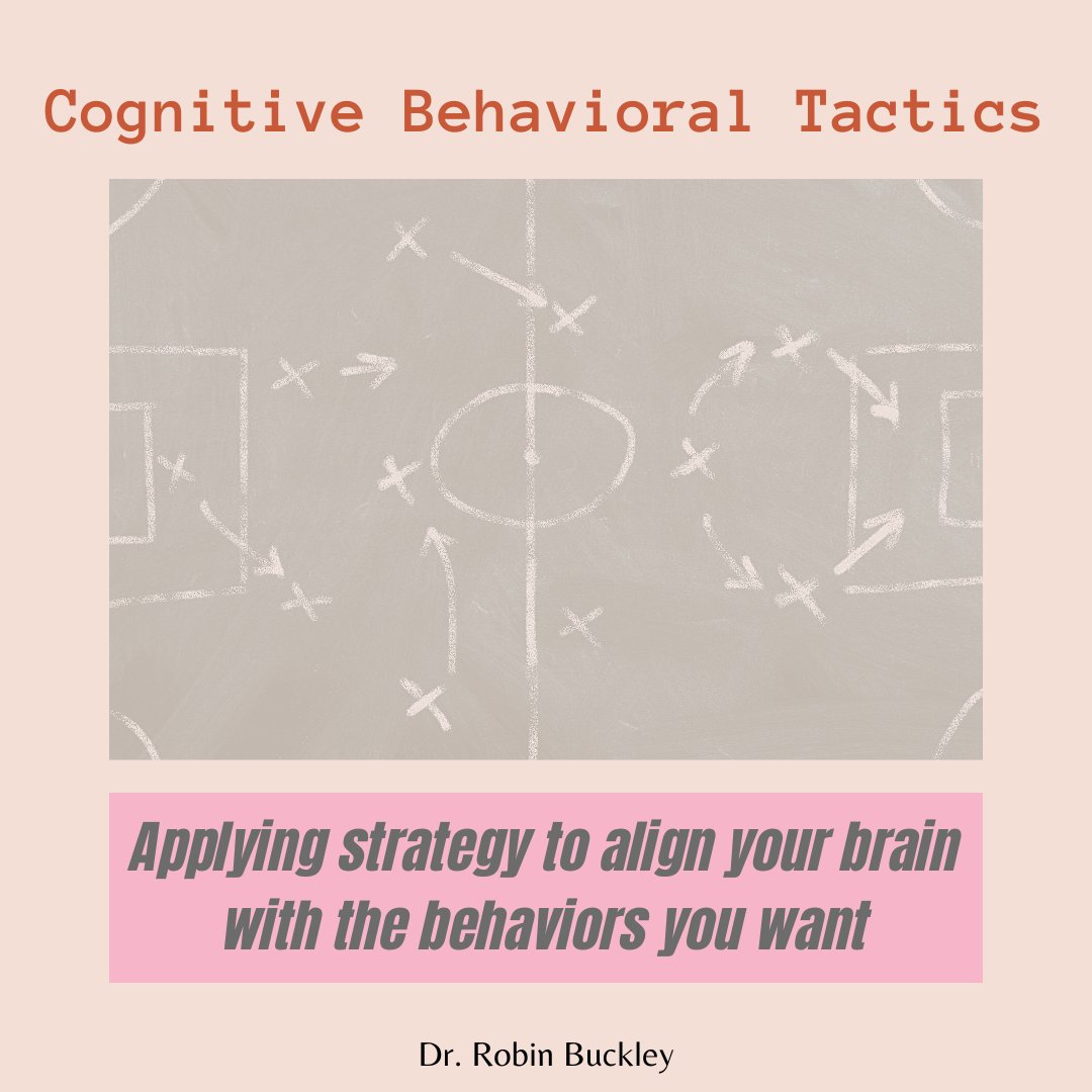 DrRobinInsights's tweet photo. "Cognitive behavioral" isn't just therapy. Reframing these strategies as cognitive behavioral TACTICS (CBT) can generalize their application to achieving goals in your career, relationships, and life based on evidence-based approaches. https://t.co/2GT9ILVNhQ