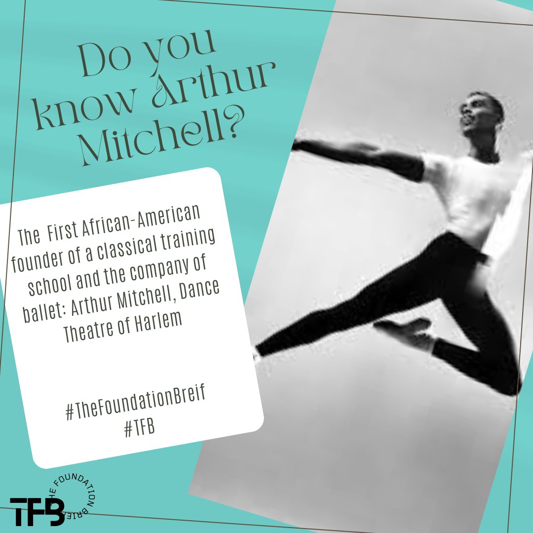 FoundationBrief's tweet photo. 💃🌟 Arthur Mitchell, the FIRST black principal dancer at NYC Ballet, founded his own company in NYC. A protégé of George Balanchine, he left an indelible mark on the world of dance. A visionary and trailblazer! 👏🌍✨ #DanceLegend #RepresentationMatters #TFB https://t.co/f2zo4uj4Qu
