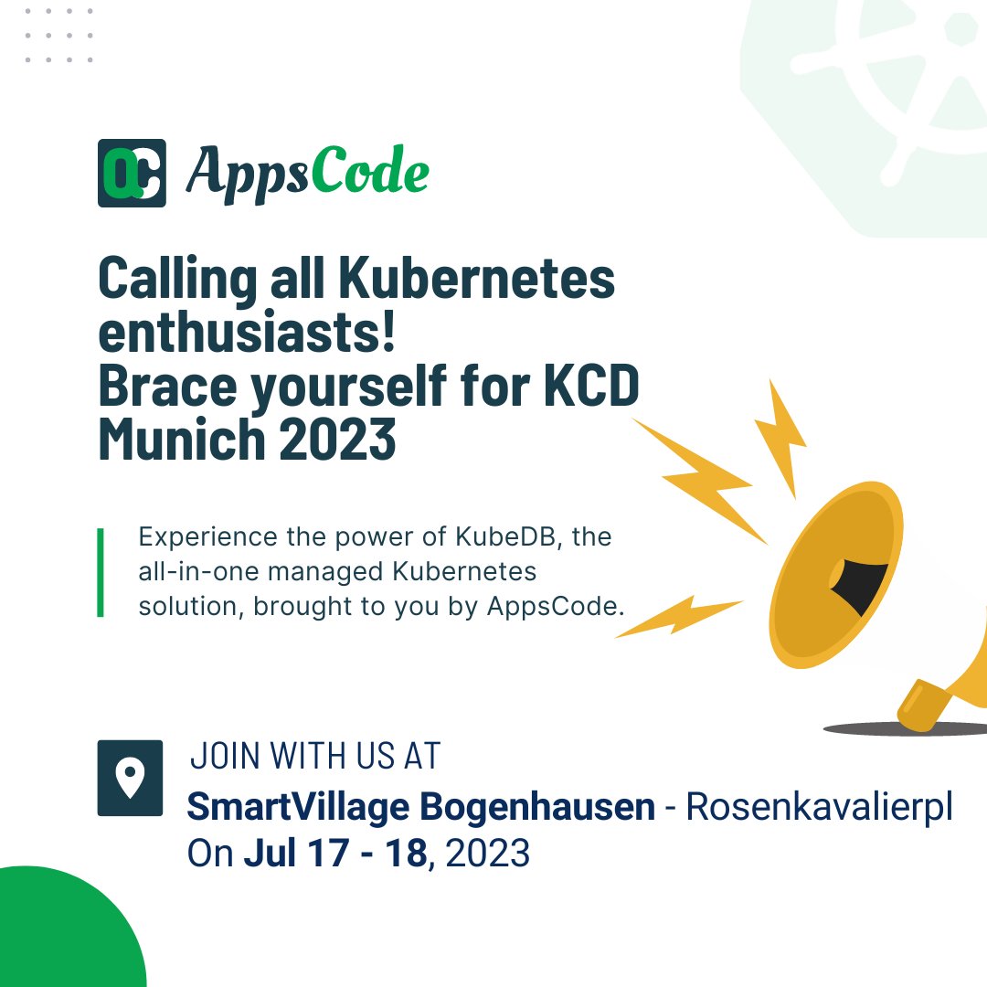 KubeDB's tweet photo. 📢 Exciting news! AppsCode is a proud sponsor of .@KCDMunich 2023.
Join us to explore .@KubeDB , the cutting-edge platform revolutionizing DB management on Kubernetes. Simplify ops, and embrace efficiency!
💼 Save the date: July 17-18
#KCDMunich23 #AppsCode #KubeDB #Kubernetes https://t.co/fZxj2wpwRg
