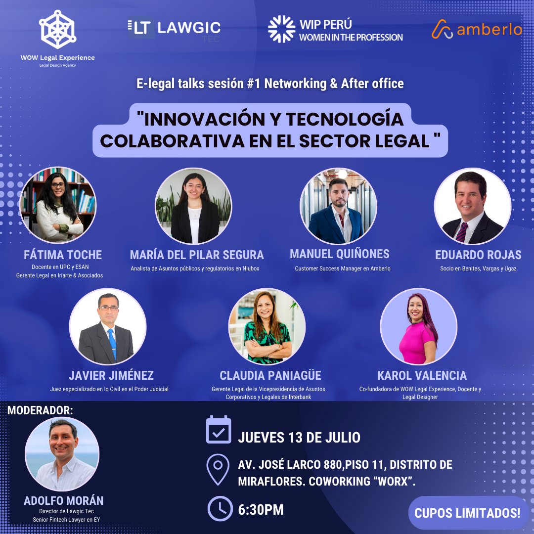 WipPeru's tweet photo. Save the Date: “Innovación y tecnología colaborativa en el sector legal" gracias a @wowlegalx, Amberlo, @lawgictec y @WipPeru . Este 13 de julio. Conocer a los expositores y toda la información en LindedIn link: https://t.co/7Kg4ykguG0 https://t.co/fRkrvC2Fi1
