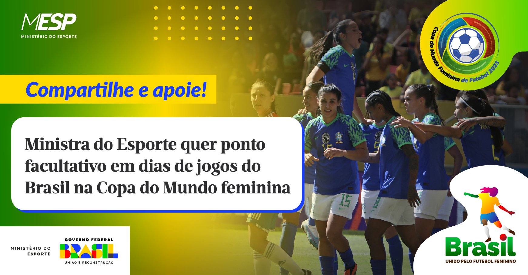 Copa do Mundo: ministra do Esporte quer ponto facultativo em jogos da  seleção feminina