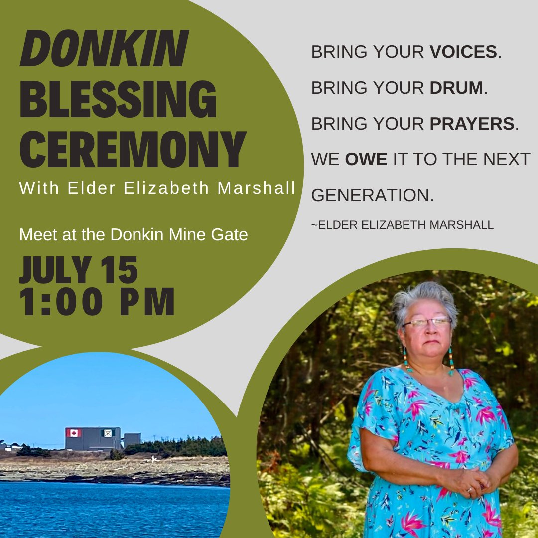 CCTF_CB's tweet photo. The Climate Change Task Force Unama’ki/Cape Breton has partnered with Elder Elizabeth Marshall and the Cow Bay Environmental Coalition to host a Blessing Ceremony for the Lands and Waters at the Donkin Mine on Saturday, July 15 at 1:00 PM. Please meet us at the Donkin Mine Gates. https://t.co/WrON1eIxP4