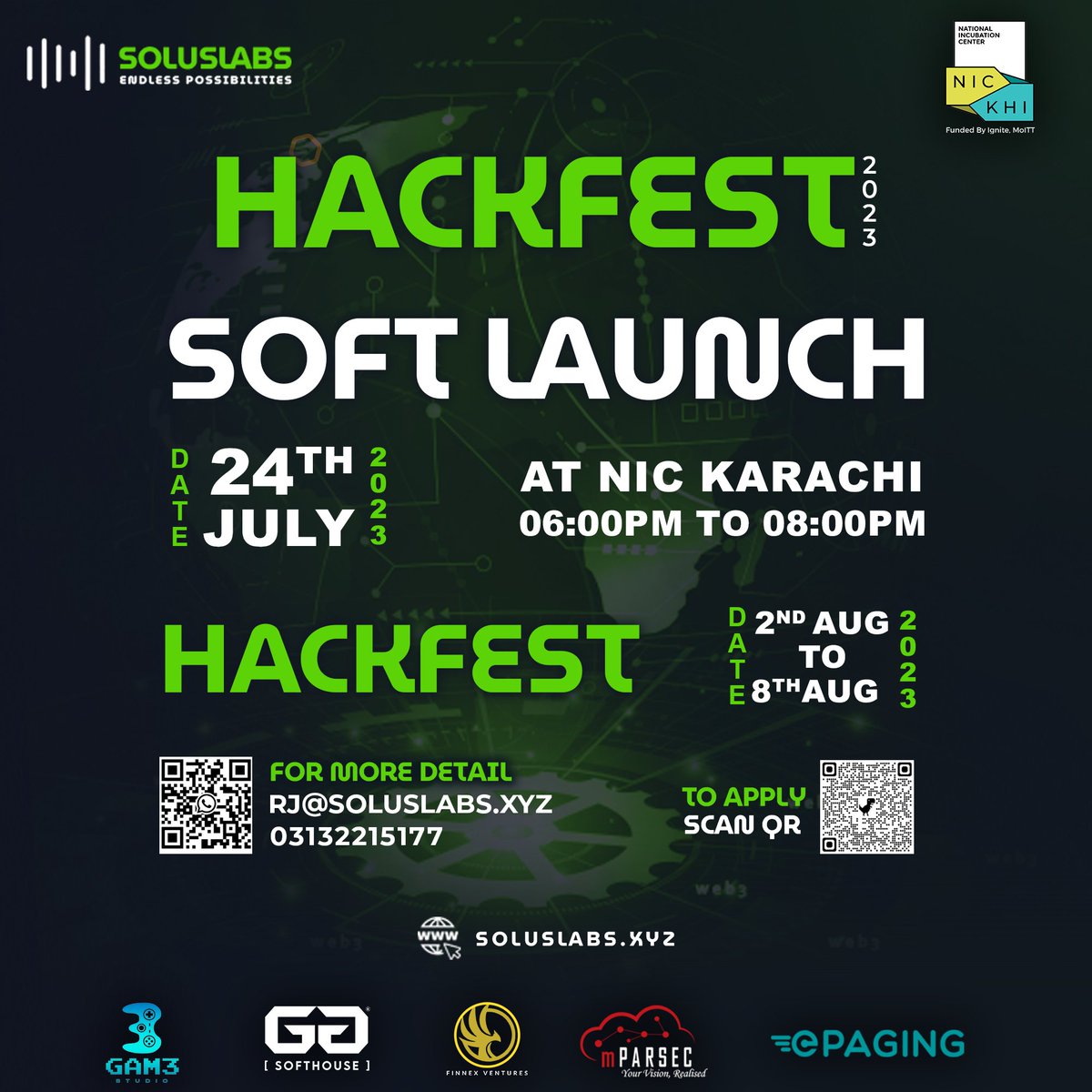 SolusLabsVC's tweet photo. 📢 Exciting news! 

Join us for the Soft Launch of Solus Labs "Ideas to Prototype" HackFest 2023, powered by @NIC_Karachi 

🗓️ Date: July 24th, 2023
⏰ Time: 6:00 pm - 8:00 pm
📍 Venue: National Incubation Centre, Karachi

Register https://t.co/GepizsCnBB

#hackaton #fundraising https://t.co/c2ULn6qe5A