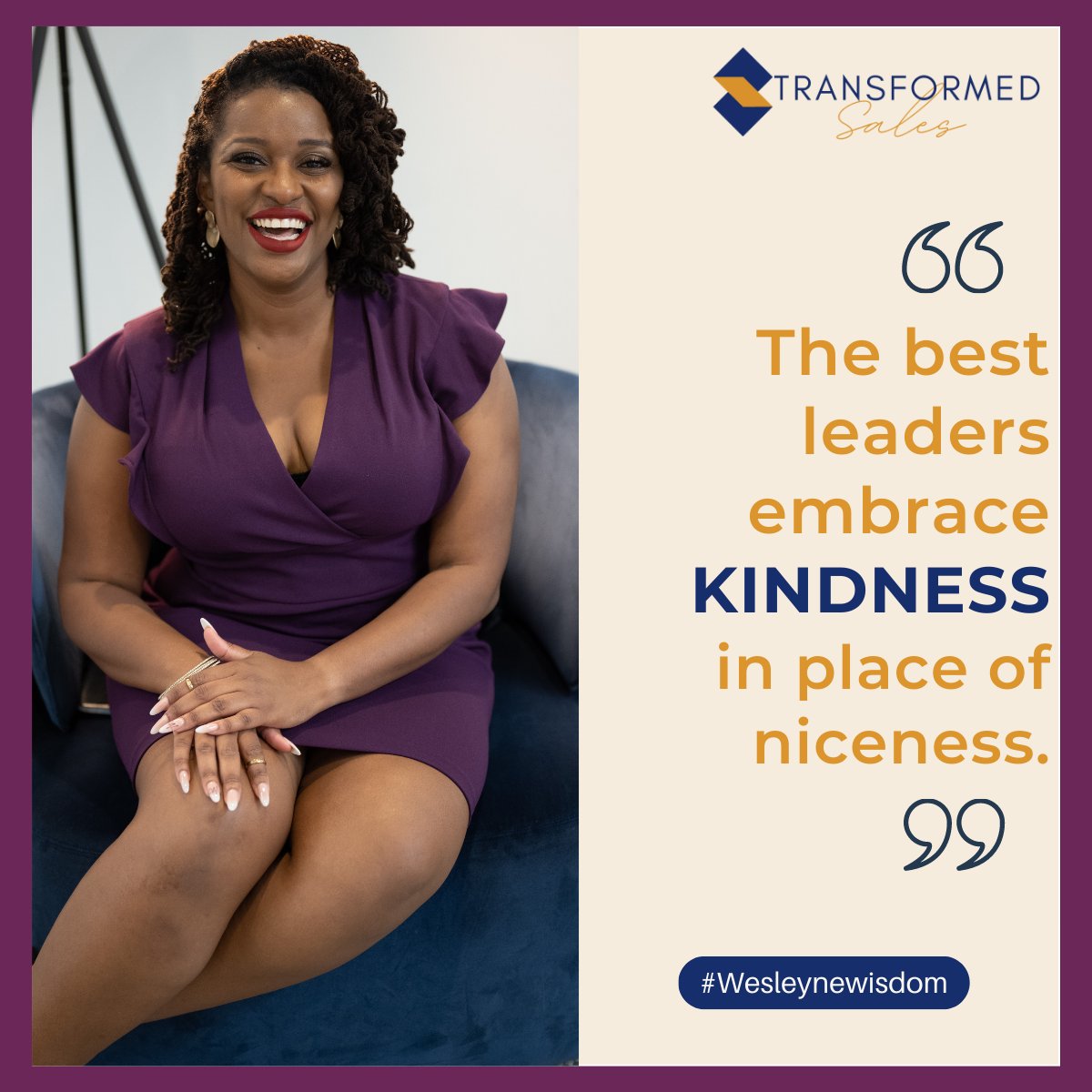 Prioritizing “being nice” as a leader is an easy trap to fall into 

Being nice doesn’t make you a good leader  

Your most important currency should be kindness, trust, honesty, and consistency! 
#wesleynewisdom #saleseffectiveness #salesmanagement #transformedsales