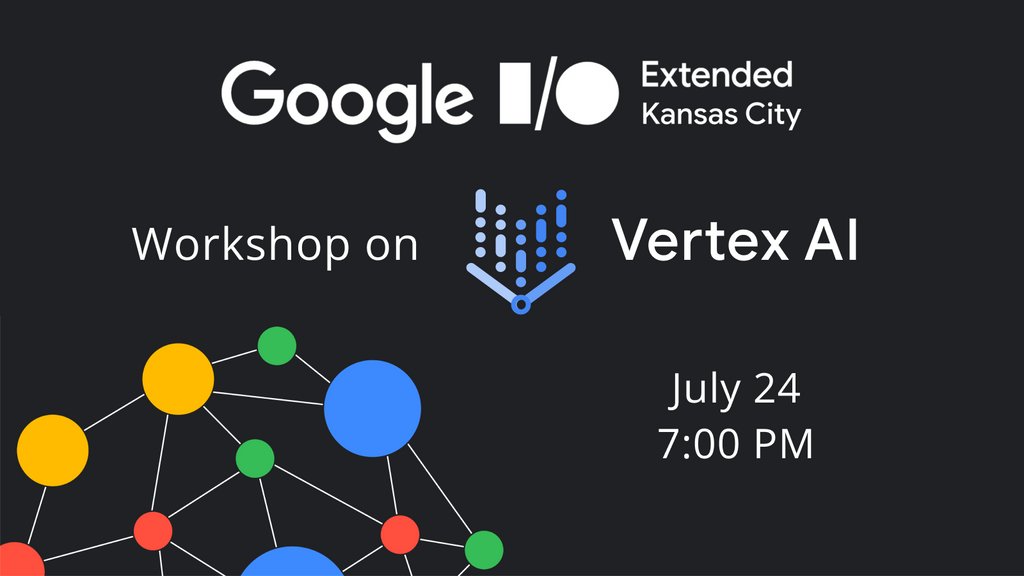 GDGKansasCity's tweet photo. Unleash the potential of Vertex AI, Google Cloud's set of managed tools for generative AI and ML. Learn how to leverage it in your applications in our live, hands-on workshop on 7/24. RSVP: https://t.co/oJ79vGI4IB #IOExtended #AI #ML #workshop https://t.co/qFV35U40Gr