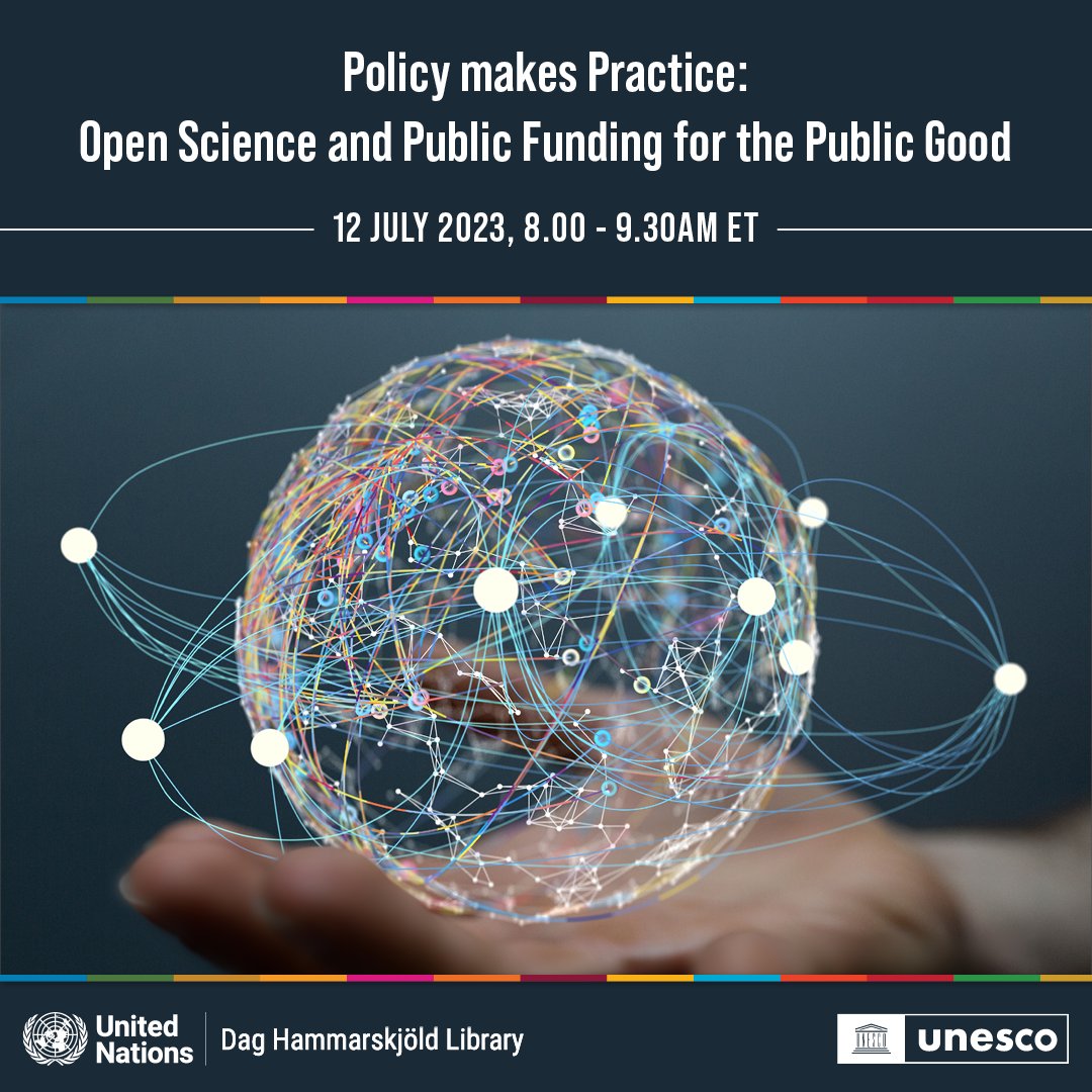 UNLibrary's tweet photo. The virtual panel, "Policy Makes Practice: Open Science and Public Funding for the Public Good," will happen on 12 July 2023, from 8.00 – 9.30 AM ET

Click here to Register: https://t.co/DXupZNjU1M
@UNESCO, #UNLibrary, #HLPF, #OpenScienceUN https://t.co/dfWsw1pSlG