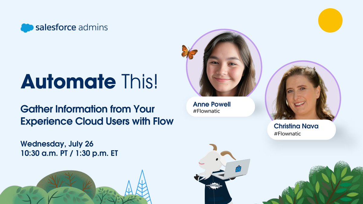 The July Automate This! live stream page is up!

Learn how <a href="/ChristinaCNava/">Christina</a> and <a href="/RadianncePowell/">Anne Powell</a> use Flow to gather info from Experience Cloud users upon first login or during a self-registration process for an Experience Cloud portal.

Set the reminder🗓️: sforce.co/AT0726
