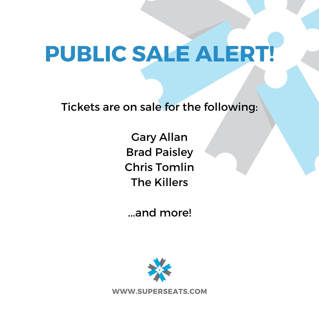 Public Sale Alert! 

#Tickets will be on sale today for the following: 

Gary Allan
Brad Paisley
Chris Tomlin
The Killers

and more!

Check out https://t.co/hq3Sd7geWk if you don't like the remaining seats on the primary!

#publicsale #onsale https://t.co/UHprqe6OHQ