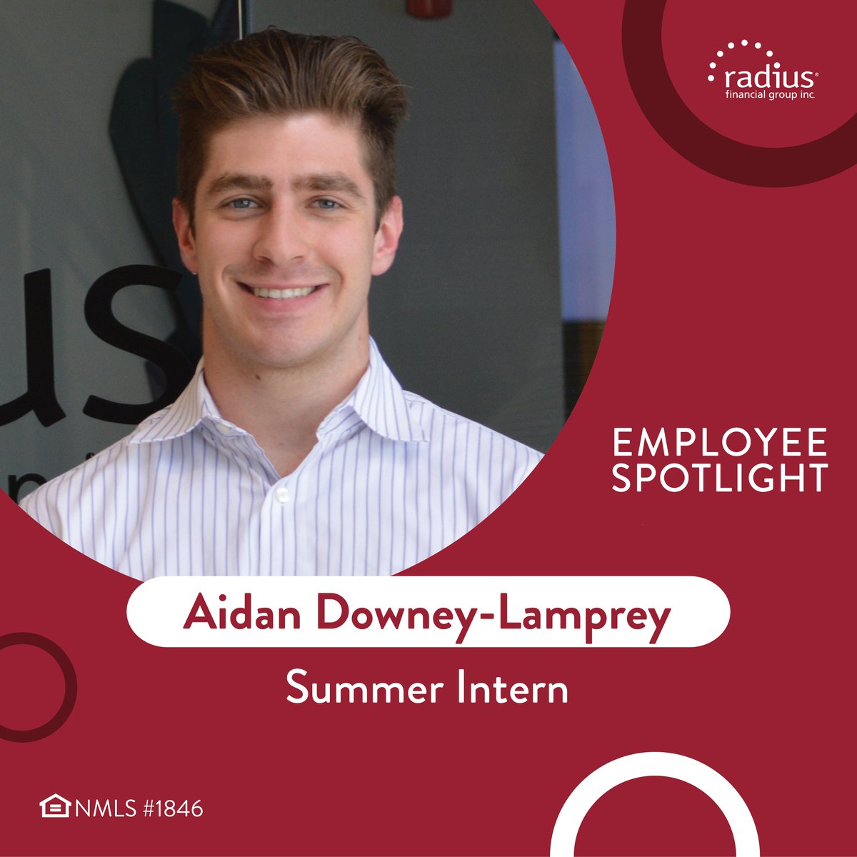 A big radius welcome to Aidan Downey-Lamprey. Aidan joins radius as a Consumer Direct Intern. When he’s not busy #makingmortgagebetter, he enjoys lifting weights, swimming, playing video games, and watching basketball, MMA, and anime. Welcome aboard, Aidan!

#newhire #intern