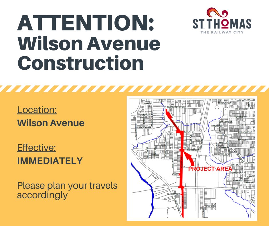 NOTICE - WILSON AVE. CONSTRUCTION The City has begun the Wilson Avenue Rehabilitation Project. Traffic will still be able to get through Wilson Ave, but be advised that there will be lane reductions. Please visit stthomas.ca/wilson for more information. #therailwaycity