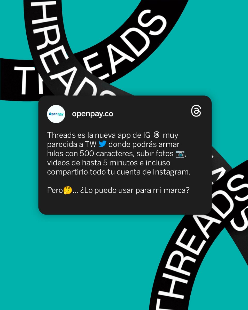 OpenpayCo's tweet image. Todo lo que debes saber de Threads🧵 y cómo usarlo en tu marca.

En cuestión de horas se convirtió en un éxito🕦

¿Ya lo estás usando? ¡Déjanos tu comentario!

#twitterdeinstagram #threadstories #threadstory