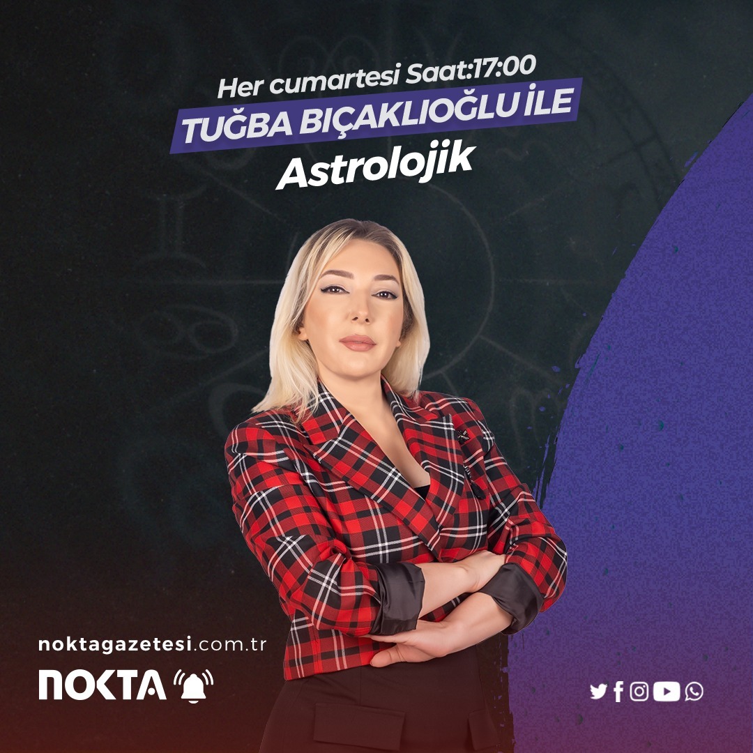 Ünlü Astrolog Tuğba Bıçaklıoğlu ile Astrolojik Programı Her Cumartesi Saat: 17.00'de Nokta Tv 'de
.
🔗 youtube.com/@noktatvcomizle
📲noktatv.com
.
#noktatv #noktamedya #noktagazetesi #burçyorumu #burç #astroloji