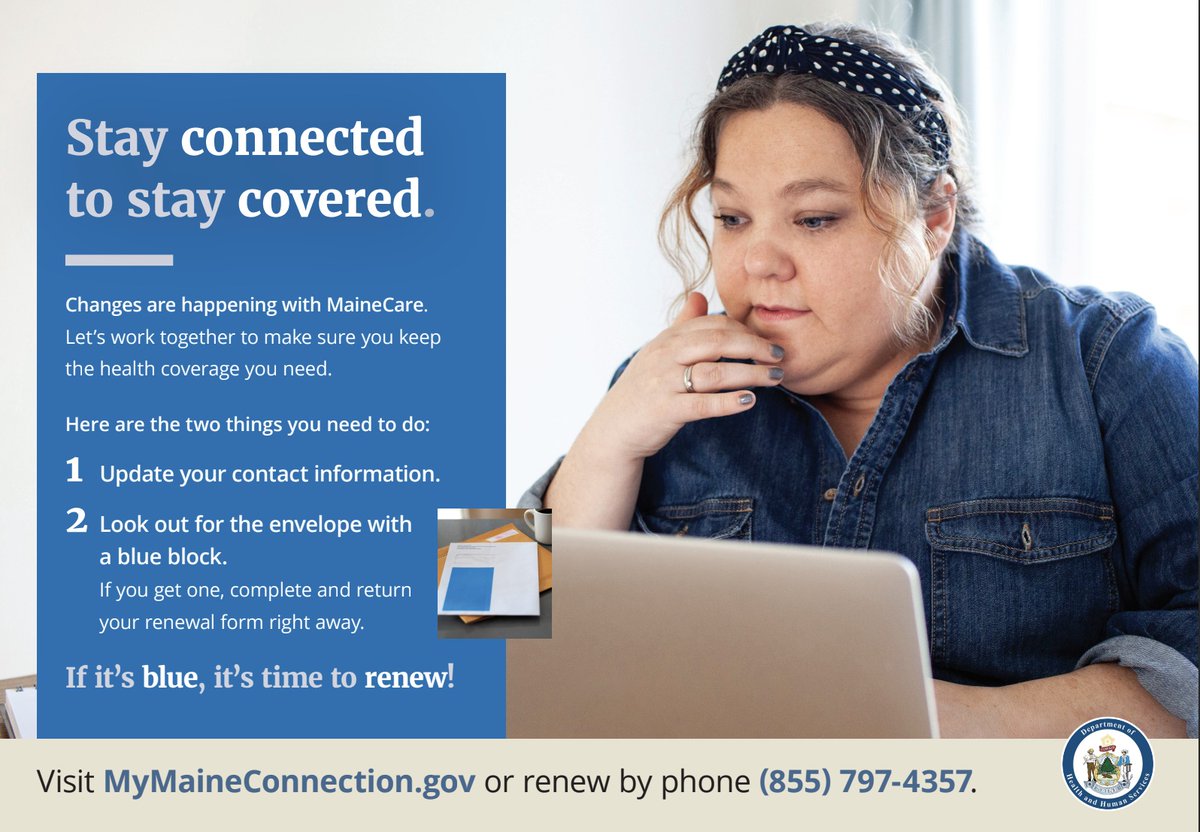 MaineCAHC's tweet photo. #MaineCare will be sending renewal forms by mail or e-notice to folks in Maine with MaineCare. When you get your renewal form, fill it out and return it right away to avoid a gap in coverage! Have questions? Call our free, confidential HelpLine at 1-800-965-7476. #unwinding https://t.co/K3HsZg9lLL