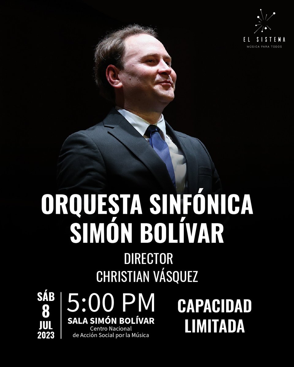 elsistema's tweet photo. Este sábado #8Junio a las 5:00 p.m. ven a disfrutar de la Orquesta Sinfónica Simón Bolívar en la #SalaSimónBolívar, bajo la batuta de nuestro querido maestro Christian Vásquez.
#EntradaLibre
#CapacidadLimitada
¡Te esperamos!
@CVasquezU
#SomosElSistema
#MúsicaParaTodos https://t.co/k6s5p5qgWL
