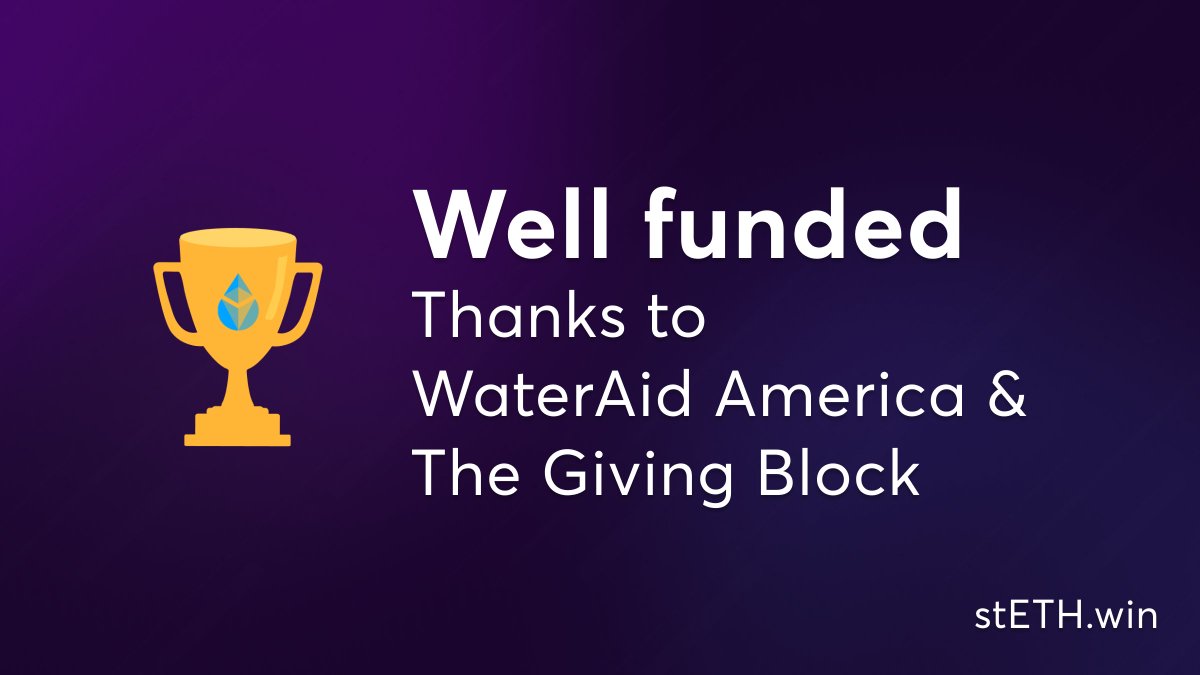 Well done ⛲️✔ The community-run stETH pool hit its milestone of funding a water well. Fully financed through yield, at no loss to the depositors! Thanks to @WaterAidAmerica and @TheGivingBlock for making this real-world impact possible!