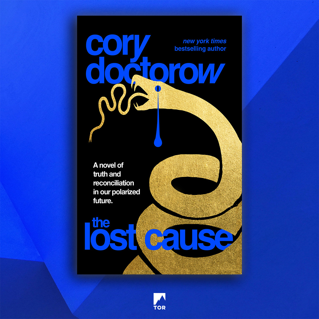 Tor Books (@torbooks) on Twitter photo Who's ready for a #sweepstakes?! Today, we're giving YOU the chance to win an early copy of #TheLostCause by <a href="/doctorow/">Cory Doctorow NONCONSENSUAL BLUE TICK</a>! Just follow us, then like and retweet to enter.
#TheLostCauseSweeps Who's ready for a #sweepstakes?! Today, we're giving YOU the chance to win an early copy of #TheLostCause by <a href="/doctorow/">Cory Doctorow NONCONSENSUAL BLUE TICK</a>! Just follow us, then like and retweet to enter.
#TheLostCauseSweeps
