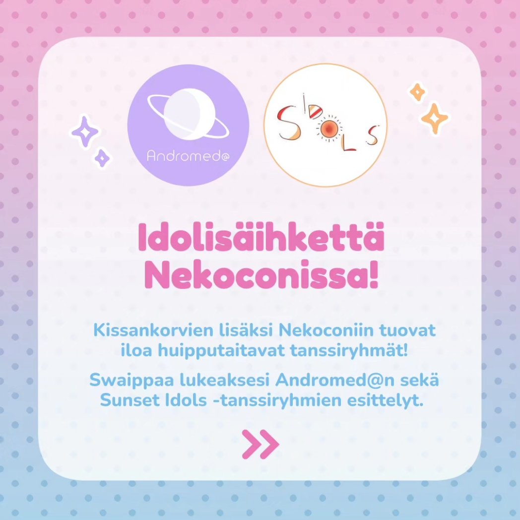 Nekoconfi's tweet photo. On aika kaivaa valotikut esiin, sillä Nekoconissa on tarjolla säkenöivää idolienergiaa niin lauantaina kuin sunnuntaina! Tanssiesityksistä pääset nauttimaan mm. avajaisissa sekä cosplaykilpailuiden väliajalla. 🐱✨ https://t.co/nkHo5cUWTT