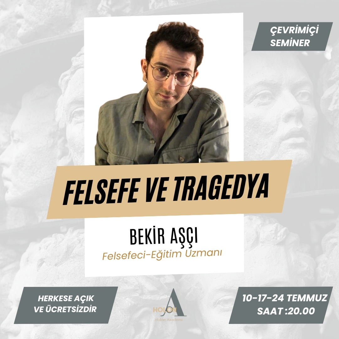 HolonAkademi's tweet photo. Herkese açık ve ücretsiz olan #Felsefe ve #Tragedya seminerine linkten kayıt olabilirsiniz. 
https://t.co/gXwGj5viVq https://t.co/qFKcSusdMA