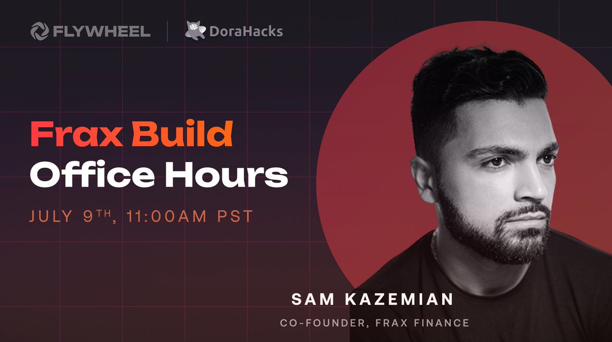 DoraHacks's tweet photo. #FraxBuild Hackathon Office Hours scheduled w/ @samkazemian, co-founder of @fraxfinance! Don't miss out on the great chance to get expert guidance. See you there! 🌟
⏰ July 9th 11 AM PT
💡 Zoom: https://t.co/tswaLs6rf1
Meeting ID: 874 2871 0967
Password: 689782 https://t.co/fR6ywV0WFf