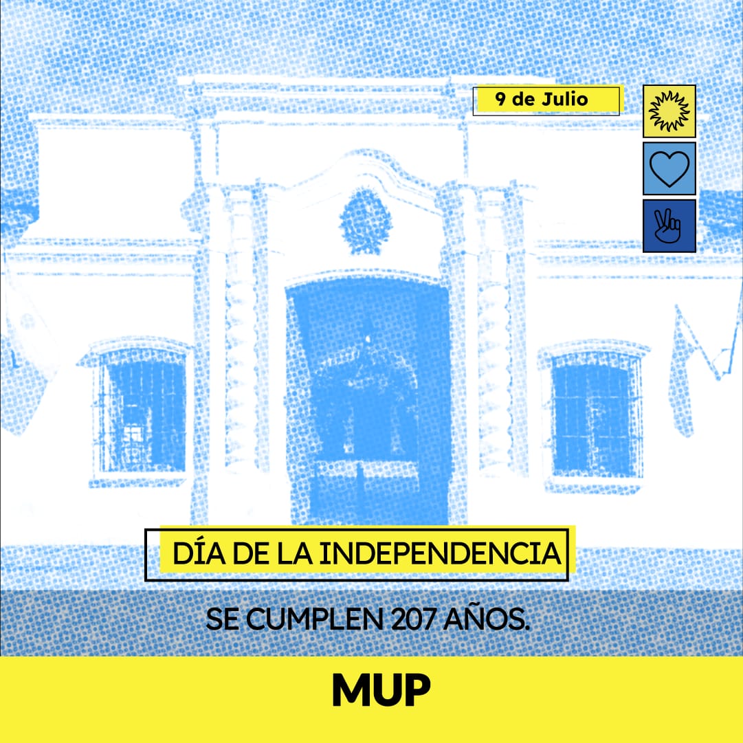 MUPLaPlata's tweet photo. Nuestros representantes formalizan el proceso de lucha por nuestra soberanía, iniciado en 1810, con la firma en Tucumán del Acta de la #Independencia. A 207 años de esa gesta patriótica, reafirmamos nuestro compromiso por seguir construyendo una Patria justa, libre y soberana. https://t.co/Sn5tEX8x39