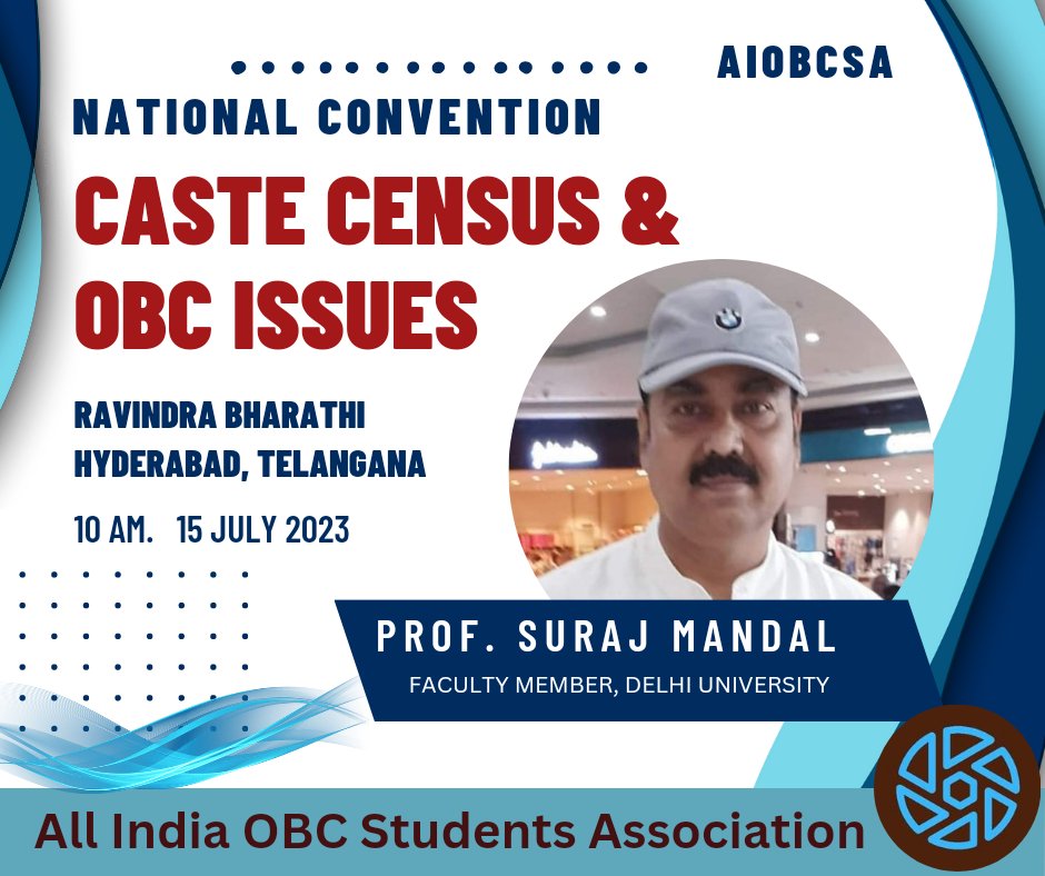 We welcome Prof. Suraj Mandal for our National Convention on Caste Census and OBC Issues at Ravindra Bharathi, Hyderabad. He will be our guest of honour for the Convention. We will release Hyderabad OBC Students Declaration on various issues.
 <a href="/suraj_yadav2005/">Dr Suraj Yadav Mandal डॉ सूरज मंडल ڈاکٹر سورج منڈل</a> <a href="/aifsoj/">All India Federation For Social Justice</a>