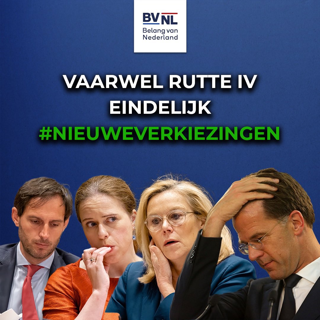 Eindelijk! Het kabinet is gevallen en er komen nieuwe verkiezingen. Nu hebben we de kans om een krachtige nieuwe koers uit te zetten. Laten we de macht weer teruggeven aan de mensen. Het is tijd voor een frisse wind, het is tijd voor #BVNL 🇳🇱