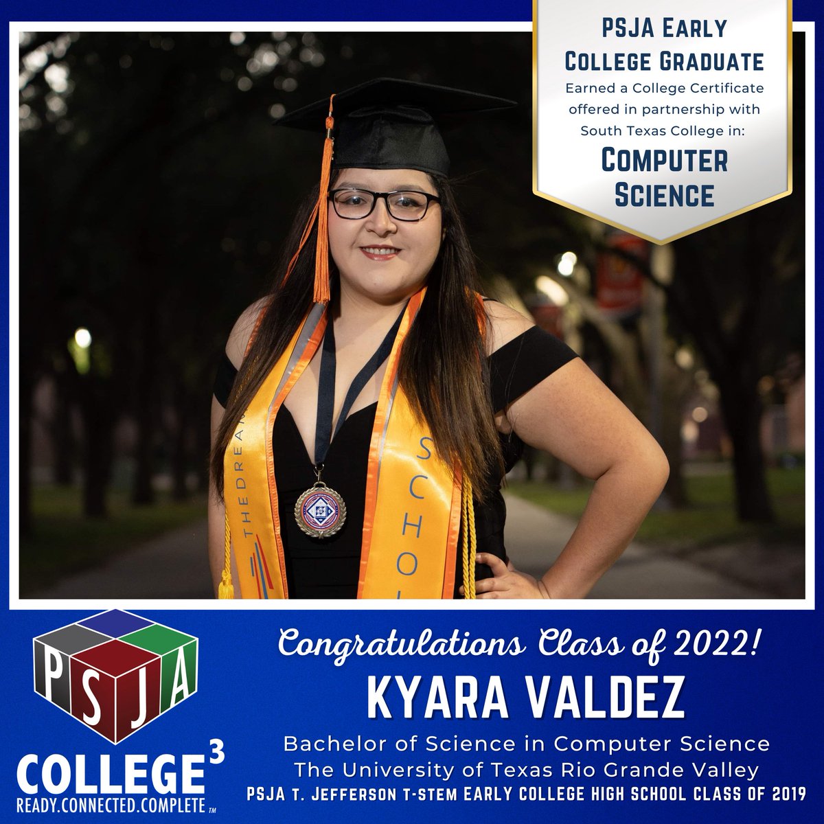 Congratulations to Kyara Valdez, PSJA T. Jefferson T-Stem ECHS Class of 2019 alum, for earning a Bachelor of Science in Computer Science from UTRGV - The University of Texas Rio Grande Valley!

Way to go!

#PSJAProud