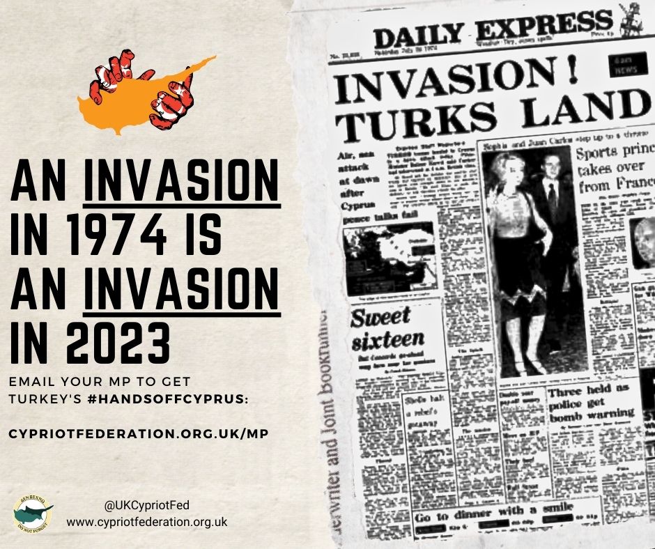 UKCypriotFed's tweet photo. In 1974, the #UK press reported on the tragedy of Turkey's invasion of Cyprus and the lives lost across the country

An illegal invasion in 1974 is illegal in 2023. Take 30 seconds to urge your MP to speak up about getting Turkey's #HandsOffCyprus

https://t.co/BbPjmmJmmy https://t.co/QSLUVYy2LR