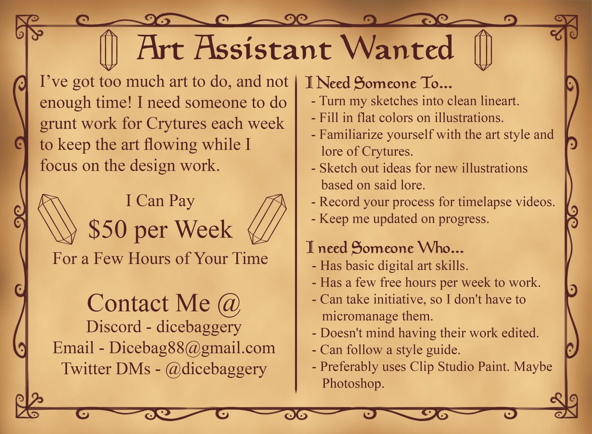 *** I'm Officially Looking For An Art Assistant ***

I can't pay a lot right now, but I'm not asking for much either. I mostly just need someone to put in some time doing the tedious stuff so I can focus on the design work. We can move on to more creative stuff too, if the