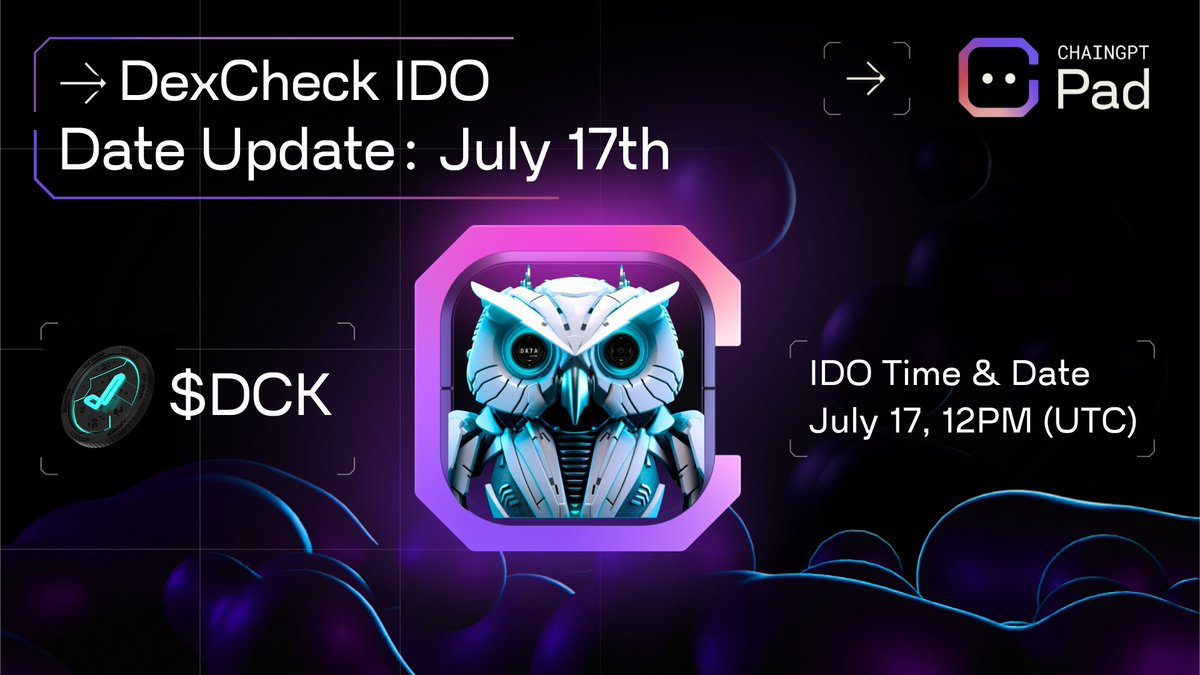 📣 DexCheck IDO Date Update!

📅 New Date: July 17th
⏰ Time: 12PM UTC (24 hrs)

To participate at $DCK's IDO simply pass a KYC, stake $CGPT, earn a tier, and register interest! ✨

Learn more about ChainGPT Pad:
chaingpt.org/blog/chaingpt-…