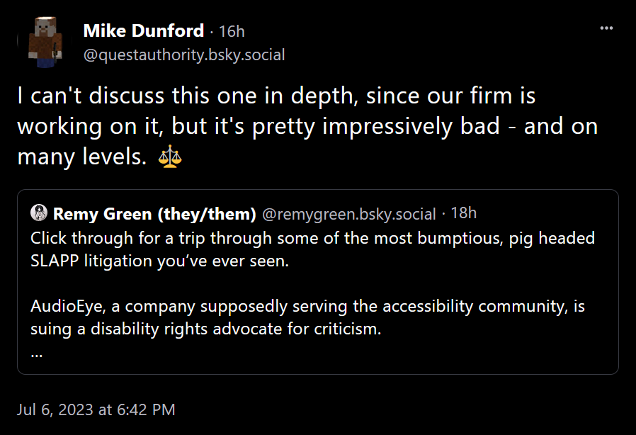 aardrian's tweet photo. I have also learned of the #LitigationDisasterTourists hashtag and am, er, flattered(?) that my sad little #AudioEye SLAPP could show up in it:
• https://t.co/UpOpqZ52Ov
• https://t.co/ZTbBopTnbI
Attached as 2 pics for those without BlueSky access. https://t.co/IOdKLwDlWy