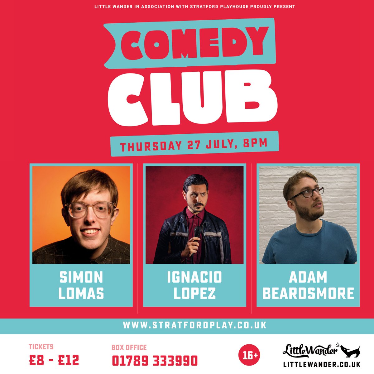 ☀️ Our comedy club is back at Stratford Playhouse July 27th!☀️

This month's line-up is a complete belter too, with Chortle Best Newcomer @simonlomas, Live At The Apollo's @comedylopez  - and assured MC Adam Beardmore! 

🎟️: buff.ly/3XCY7fb