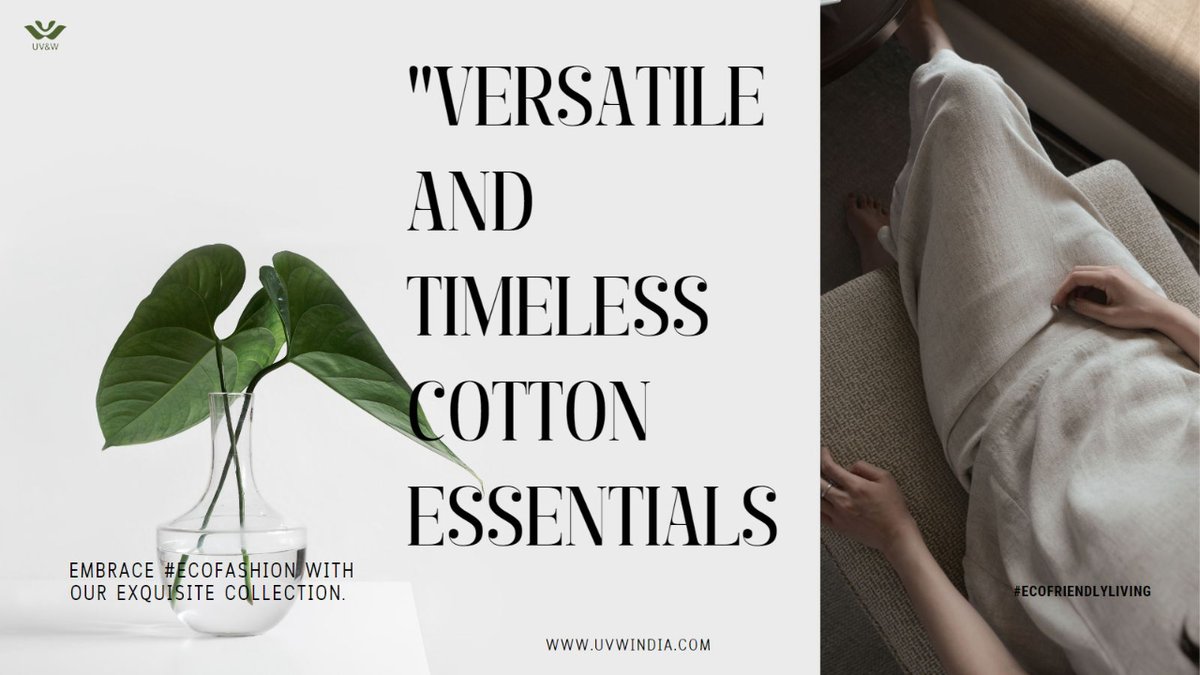 'Discover the perfect blend of versatility and timelessness with our Cotton Essentials collection! 👚👖 Create a sustainable capsule wardrobe that lasts. #SustainableFashion #CapsuleWardrobe #CottonEssentials #FashionEssentials'
uvwindia.com