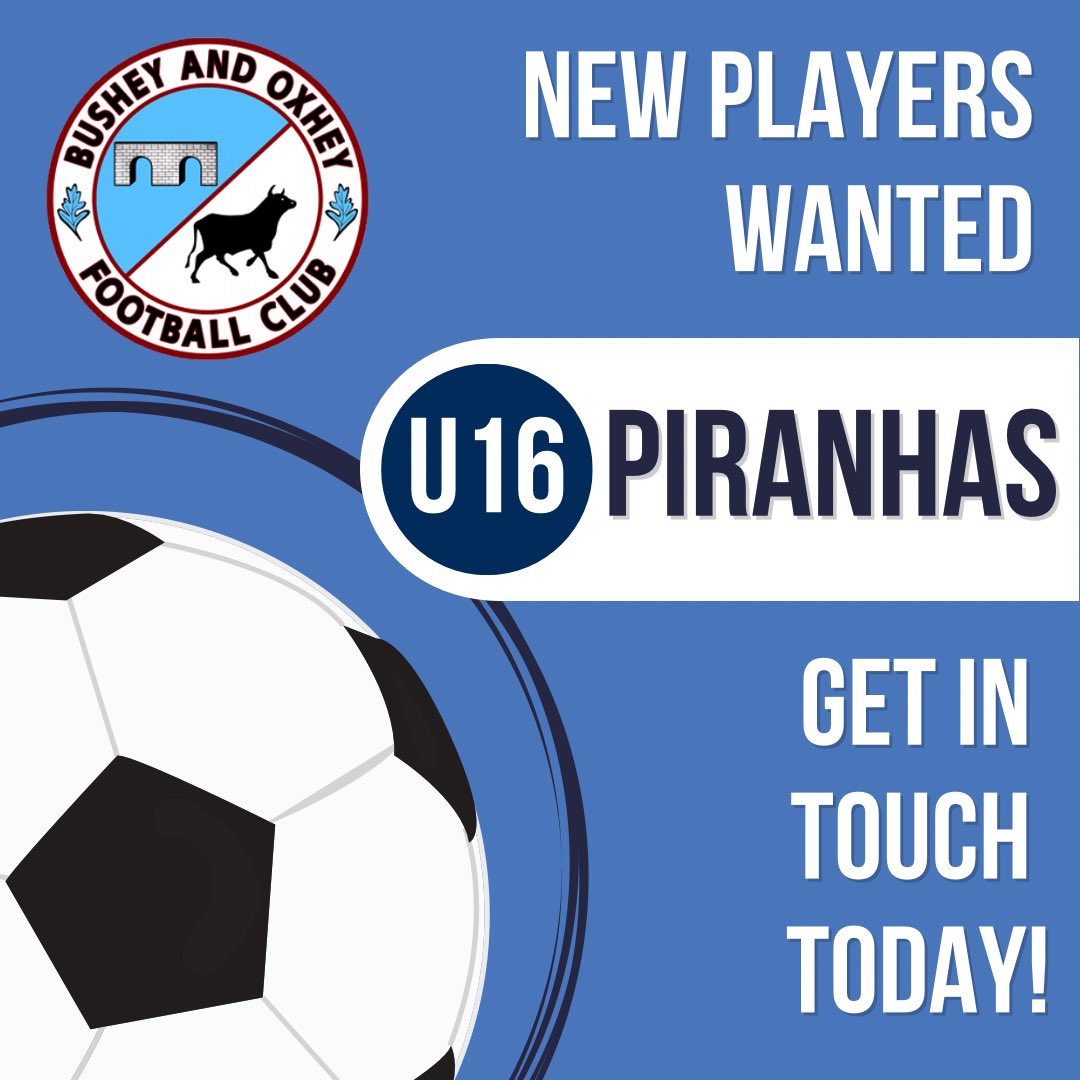 Our U16 Piranhas are looking for new players including a Goalkeeper 🥅⚽️

Email Darrenforty@hotmail.co.uk for details of upcoming trials.

#busheyandoxheyfc #bushey #u16 #u16football #busheyfootball