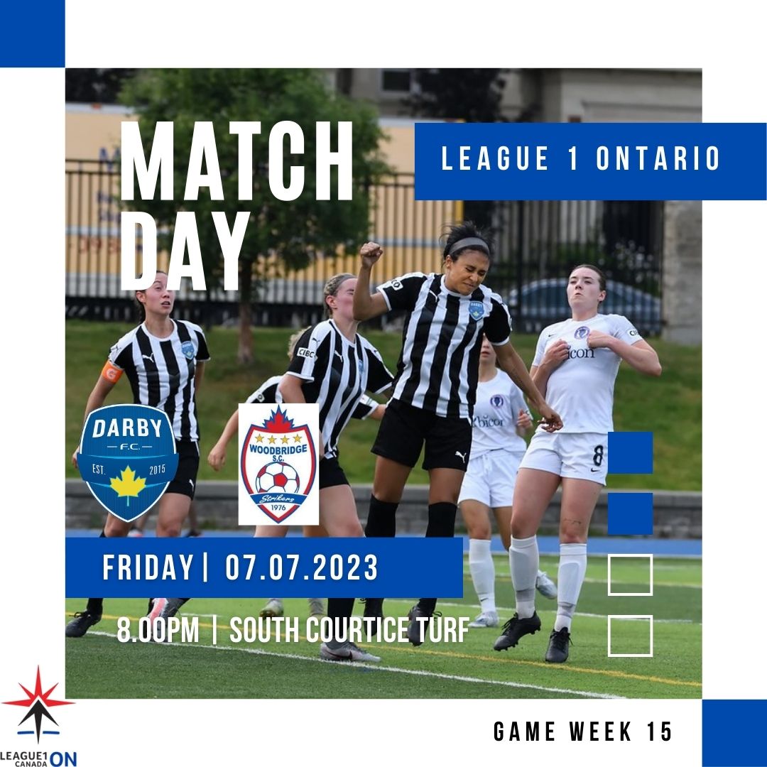 🎉League 1 Ontario Matchday🎉

⚽Darby FC Women take on Woodbridge Strikers at South Courtice Turf!⚽

Come out and show your support!👊