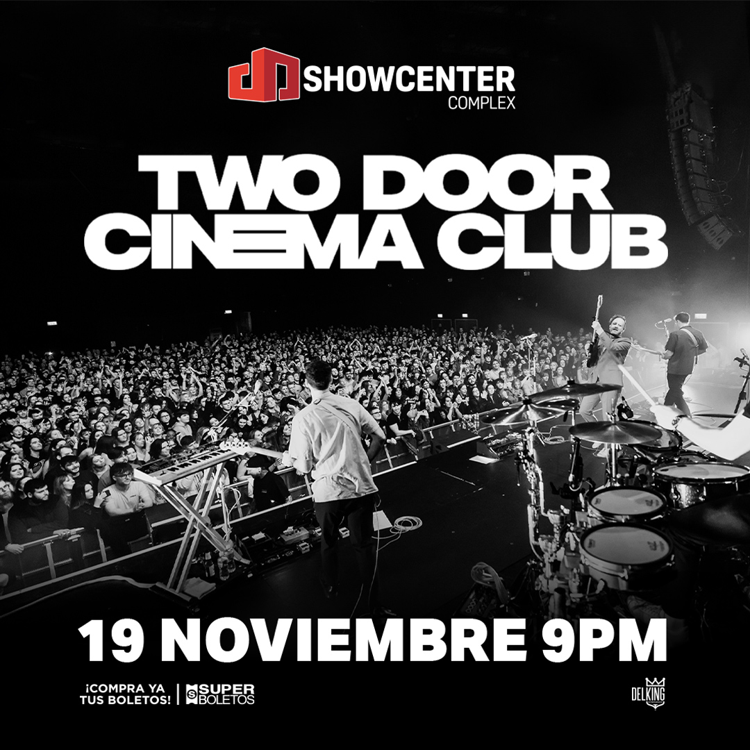Showcenter Complex (@showcentermty) on Twitter photo I can tell just what you want... <a href="/TDCinemaClub/">Two Door Cinema Club</a> en Showcenter Complex! 💚🎵
"What You Know", "Undercover Martyn", "Sun" y "False Alarm" y todos sus himnos del indie rock🤩
🗓 19 noviembre
⏰ 9PM
🎫 PREVENTA BBVA: 11 Y 12 DE JULIO 10AM
🎟 VENTA GENERAL: 13 DE JULIO 10AM I can tell just what you want... <a href="/TDCinemaClub/">Two Door Cinema Club</a> en Showcenter Complex! 💚🎵
"What You Know", "Undercover Martyn", "Sun" y "False Alarm" y todos sus himnos del indie rock🤩
🗓 19 noviembre
⏰ 9PM
🎫 PREVENTA BBVA: 11 Y 12 DE JULIO 10AM
🎟 VENTA GENERAL: 13 DE JULIO 10AM