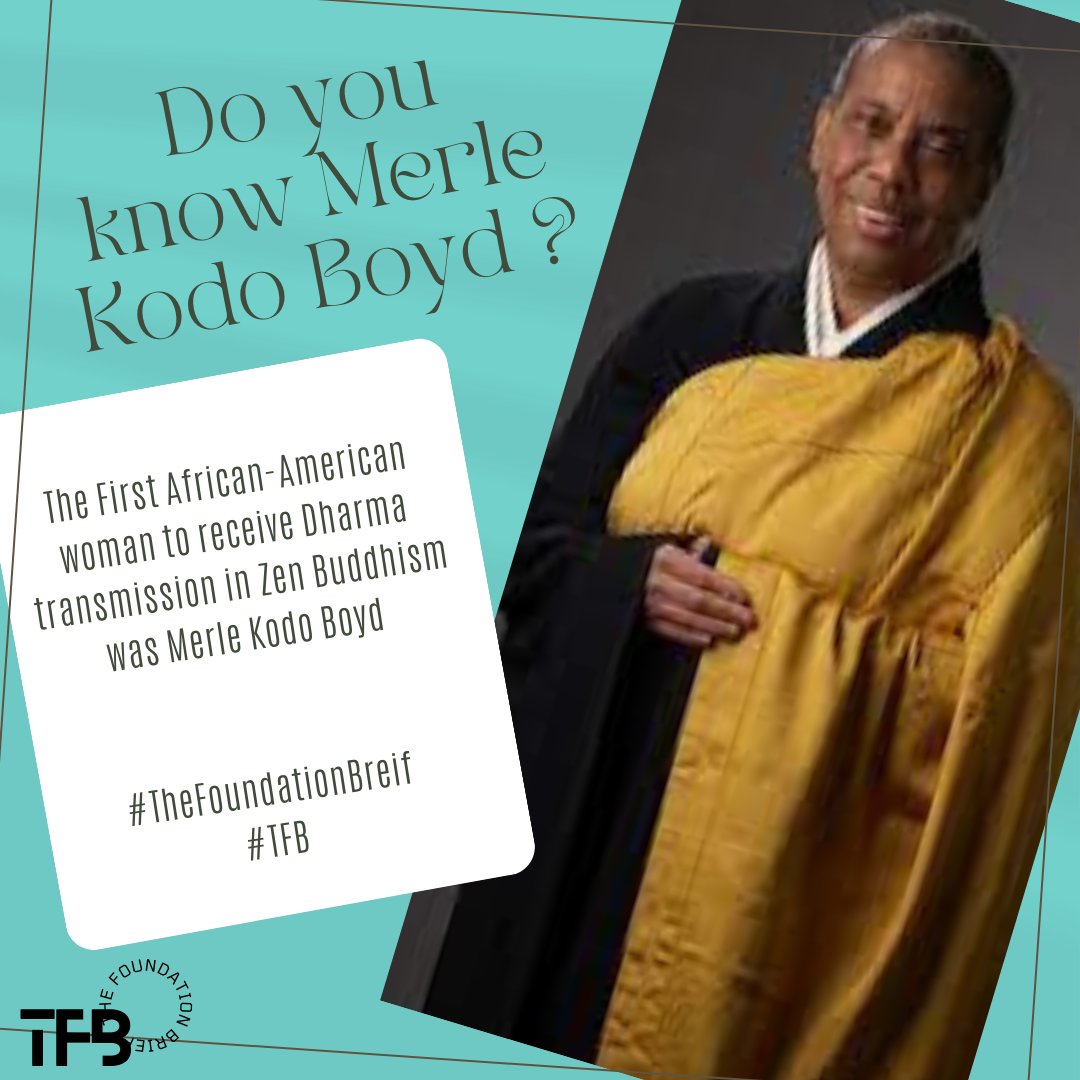 FoundationBrief's tweet photo. ChatGPT
🧘‍♀️🌟 Merle Kodo Boyd broke barriers in Zen Buddhism! As the FIRST African-American woman with Dharma transmission, she carried the teachings as a Dharma heir. A trailblazing Zen nun, she inspired diverse voices on the spiritual path. 🙌🌍✨ #ZenTrailblazer #Diversity #TFB https://t.co/qXuw8REzob