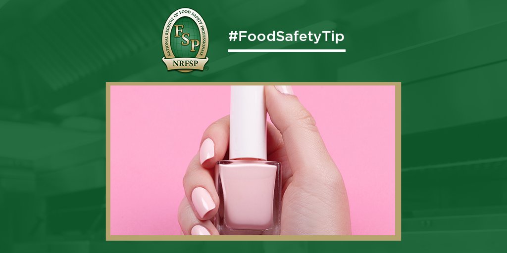 NRFSP's tweet image. A food employee may wear #artificialnails or #fingernailpolish ONLY IF they also wear gloves that are clean and in good condition. We'd suggest forgoing the nails and polish, or check with your company policy. #FoodSafetyTip
