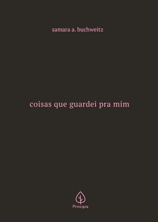 29. Coisas que guardei pra mim - Samara A. Buchweitz
— ★★★★★ + ♡ ↻