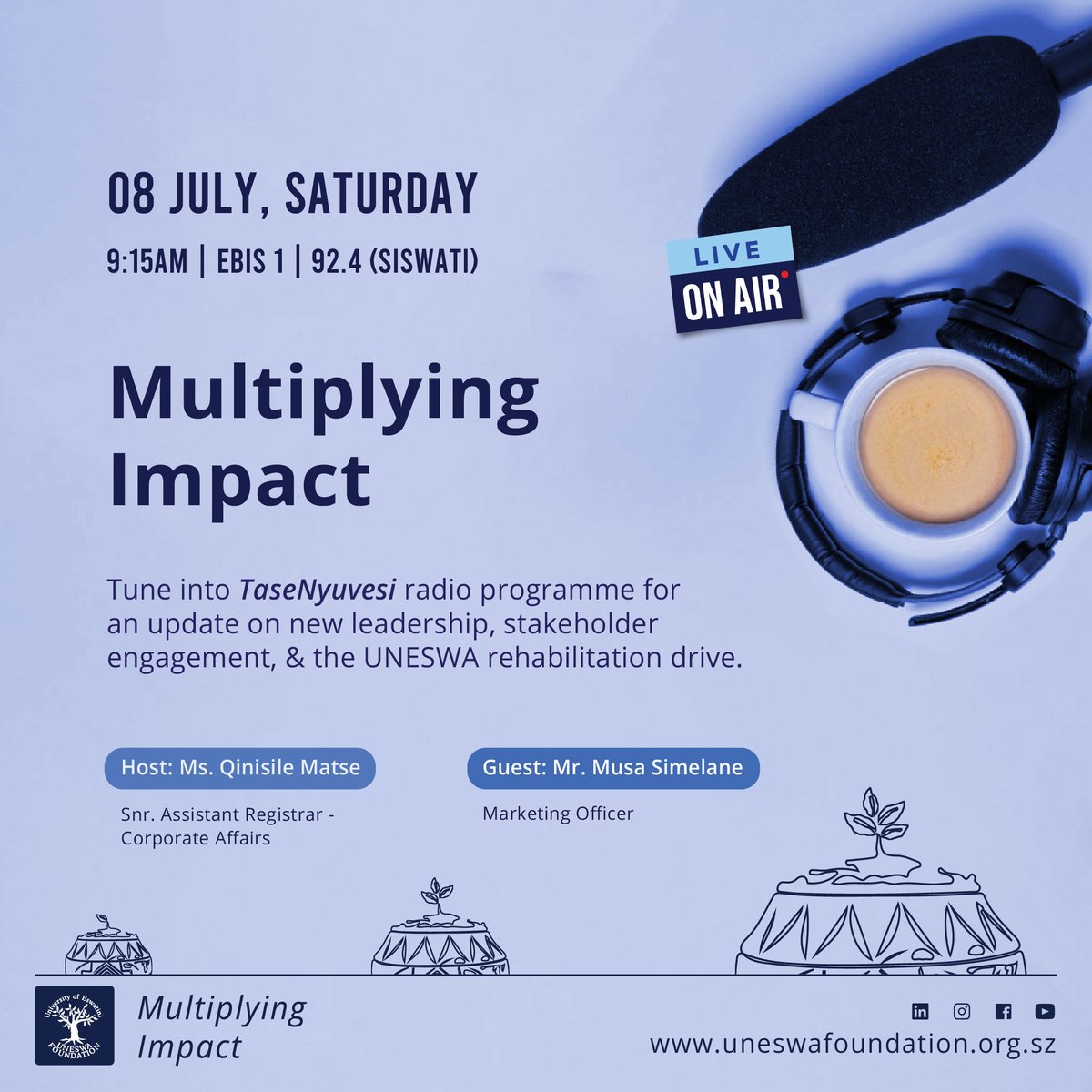 Don't miss our exclusive interview on EBIS 1, TaseNyuvesi for an update on new leadership, stakeholder engagement, and the UNESWA rehabilitation drive, live this Saturday. #multiplyingimpact #uneswa #tinitwitter