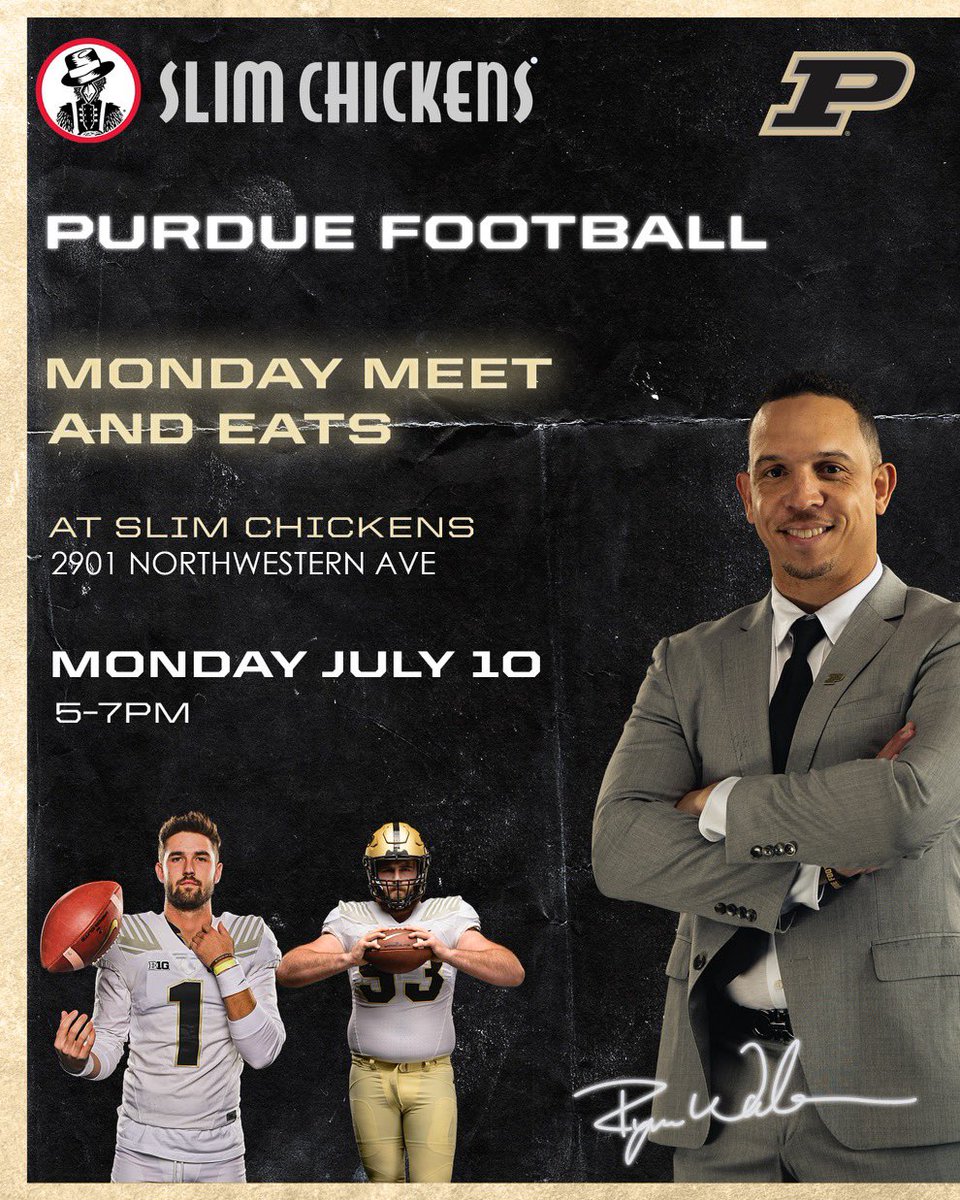 ‼️MONDAY JULY 10TH. ‼️Come meet & eat with me, Gus Hartwig, and Coach Walters at Slim Chickens in West Lafayette from 5-7pm! 🏈 Bring items for autographs ✍🏽 First 2️⃣5️⃣ people get a FREE CHICKEN SANDWICH (one per order.) Boiler Up!! 🚂