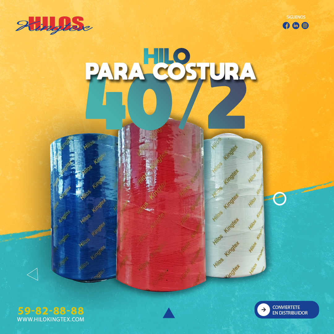 HilosKingtex's tweet photo. El hilo de coser 40/2, 100% poliéster es la opción más versátil para la costura industrial en general.

 𝑯𝑰𝑳𝑶𝑺 𝑲𝑰𝑵𝑮𝑻𝑬𝑿
𝑰𝑫𝑬𝑨𝑳 𝑷𝑨𝑹𝑨 𝑻𝑶𝑫𝑶 𝑻𝑰𝑷𝑶 𝑫𝑬 𝑷𝑹𝑬𝑵𝑫𝑨𝑺
𝗟𝗹𝗮𝗺𝗮 𝗮𝗹 55 𝟱𝟵 𝟴𝟮 𝟴𝟴𝟴𝟴
#HilosKingtex #Kingtex #Hilo #IndustriaTextil #textil https://t.co/L7Nto3jYBS