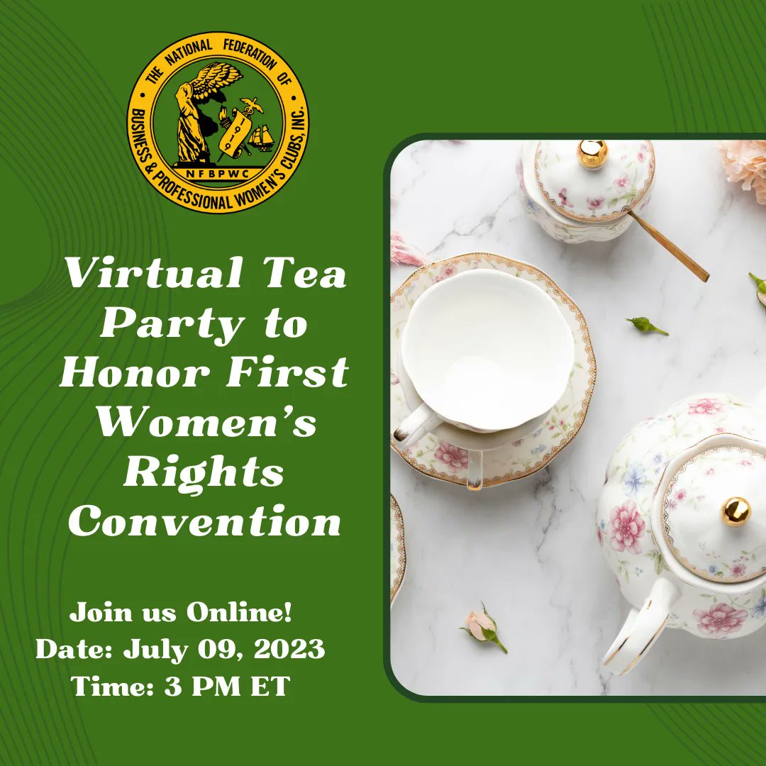 Join us for an afternoon tea virtually to celebrate the First Women's Right Convention.  
Join us online on July 9th at 3 pm ET. Visit buff.ly/43fKVxR to register. #womensrights #womeninbusiness #workingwomen
