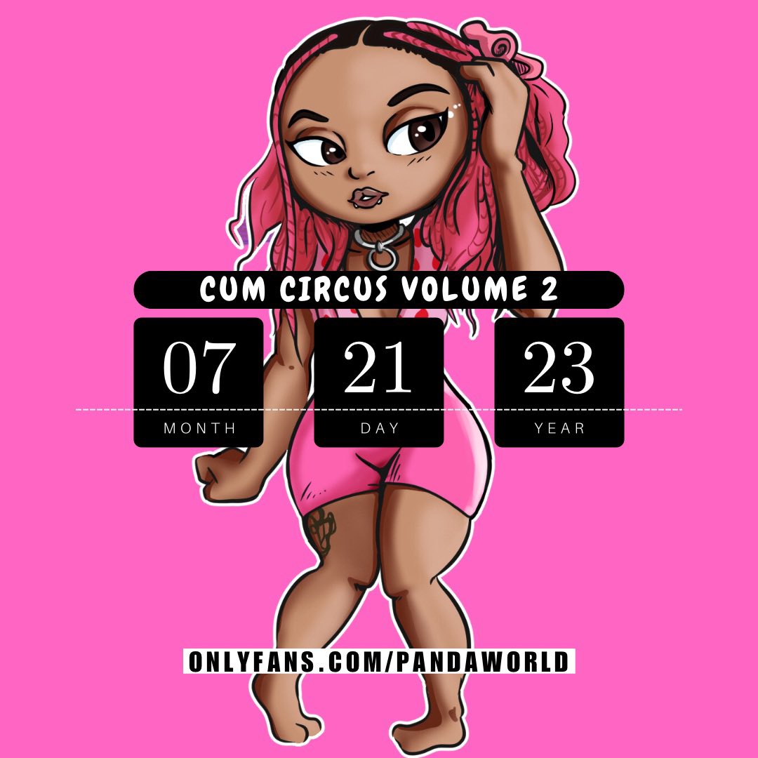 PandaHouse420's tweet photo. The release date is official!! 😍Cum Circus Vol 2 is cumming! 🌸 https://t.co/iaPUyStdUf