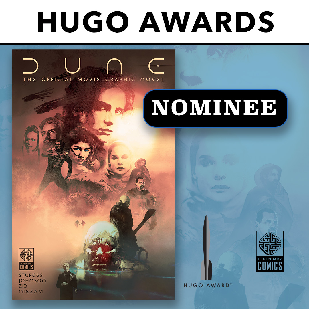 LegendaryComics's tweet photo. Congratulations to our amazing creative team on #DUNE: THE OFFICIAL MOVIE GRAPHIC NOVEL for their #HugoAward nomination for Best Graphic Story or Comic! @Comicraft @LilahSturges @whoiszid #drewjohnson https://t.co/SMHAjCEPJr