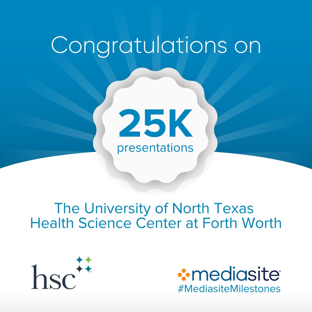 Mediasite's tweet photo. Congratulations to the University of North Texas Health Science Center at Fort Worth on surpassing 25,000 total presentations created in Mediasite!

#Mediasite #MediasiteMilestones #UNT https://t.co/jjBg5BRVP0