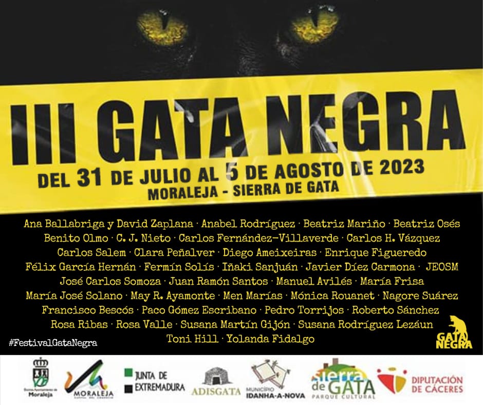 🐈‍⬛III FESTIVAL DE NOVELA NEGRA GATA NEGRA 📅Del 31 de Julio al 5 de Agosto de 2023
📍Moraleja - Sierra de Gata
#FestivalGataNegra 
#AyuntamientoDeMoraleja