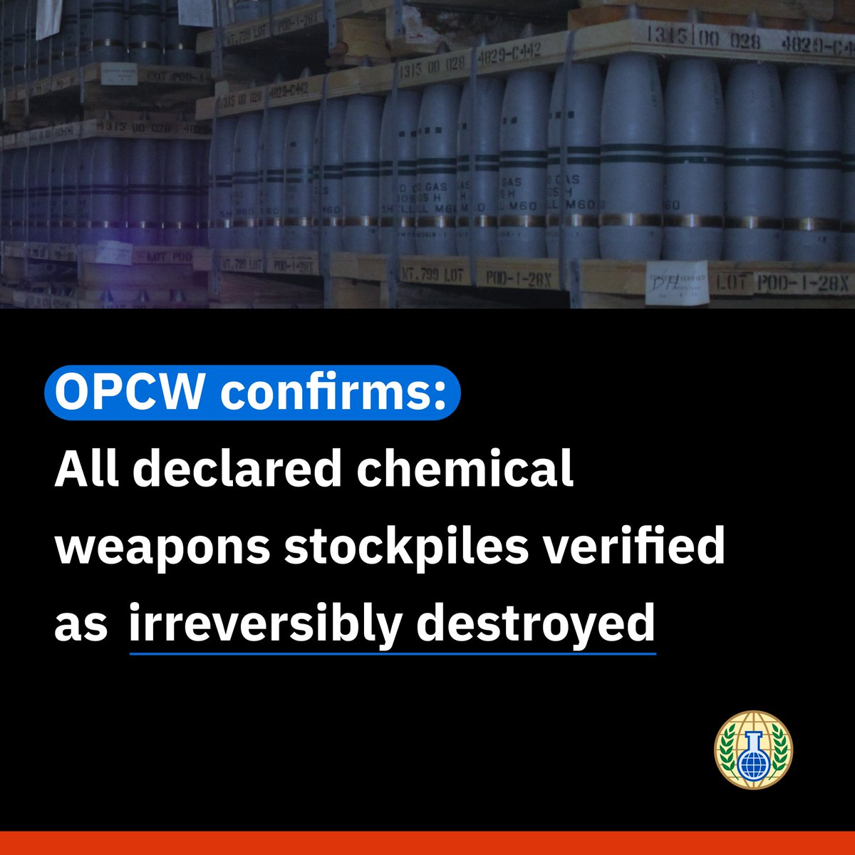 🔴 #OPCW confirms: All declared #ChemicalWeapons stockpiles verified as irreversibly destroyed.

The last chemical munition of the US' declared chemical weapons stockpile was irreversibly destroyed in accordance with the #ChemicalWeaponsConvention.

🔗 Read the full press