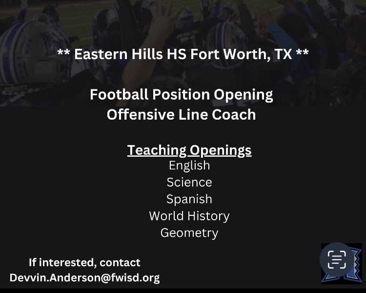 🚨🚨🚨🚨🚨🚨🚨🚨🚨🚨🚨 Eastern Hills has and Offensive Line Coach opening Teaching field: English science Spanish World History Geometry Email: Devvin.Anderson@fwisd.org