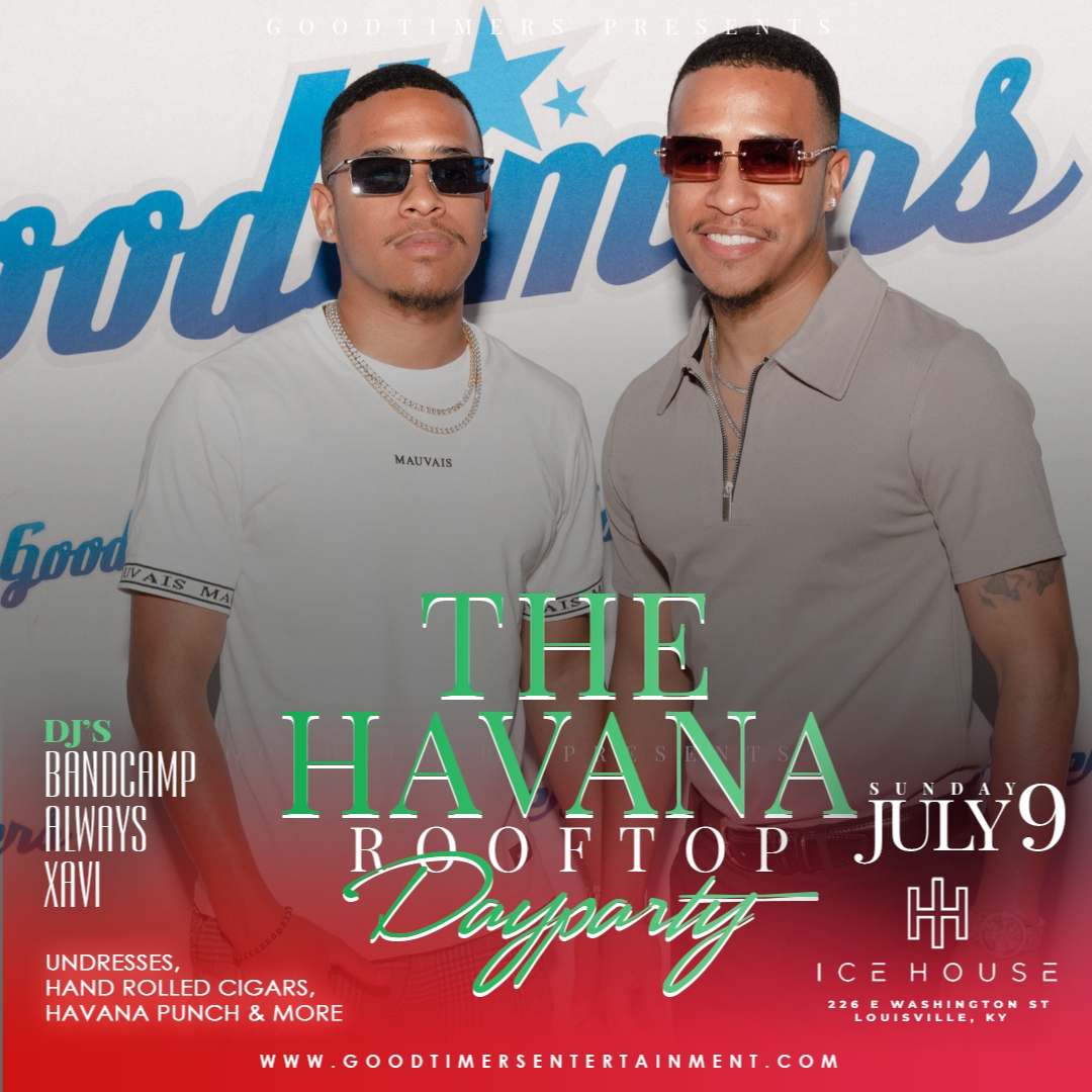 Louisville Hottest Dayparty series #GoodtimersDayparty returns This SUNDAY @ The Icehouse featuring The Havana Dayparty!  Indoor + Outdoor Patio &amp; Rooftop.. Doors open at 5pm - Vibes Controlled by <a href="/djbandcamp/">DJ BANDCAMP</a> <a href="/lovedjalways/">DJ Always</a> <a href="/partywithxavi/">Dj Xavi</a> goodtimersentertainment.com